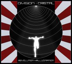 Division : Cristal : Révolution Hallucination